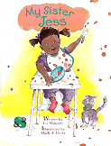 My Sister Jess -- illustrated by Mark A. Hicks